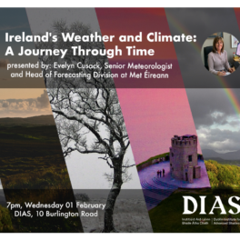 DIAS Talk: Ireland's Weather and Climate by Evelyn Cusack